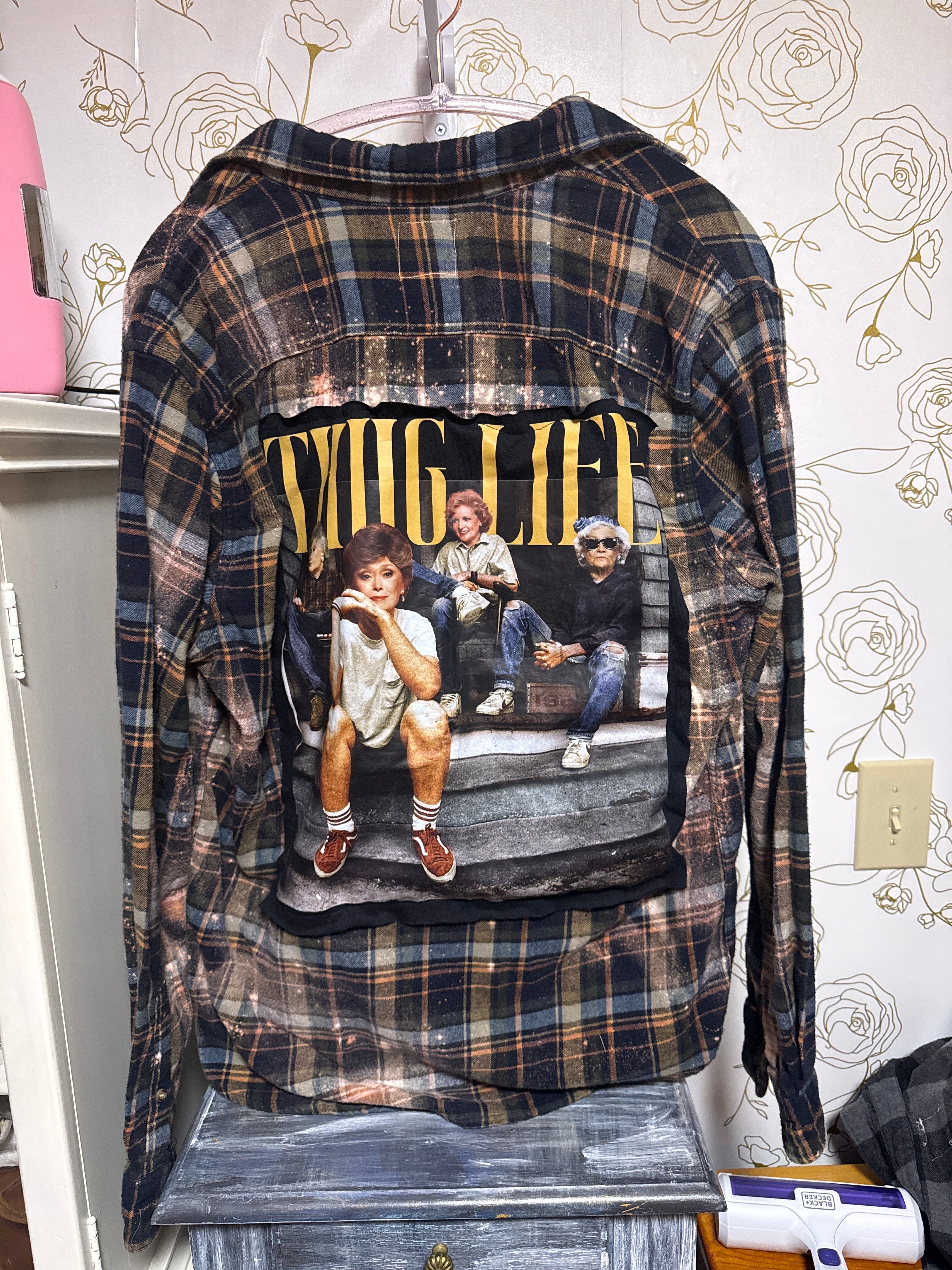 Upcycled Golden girls thug life flannel
