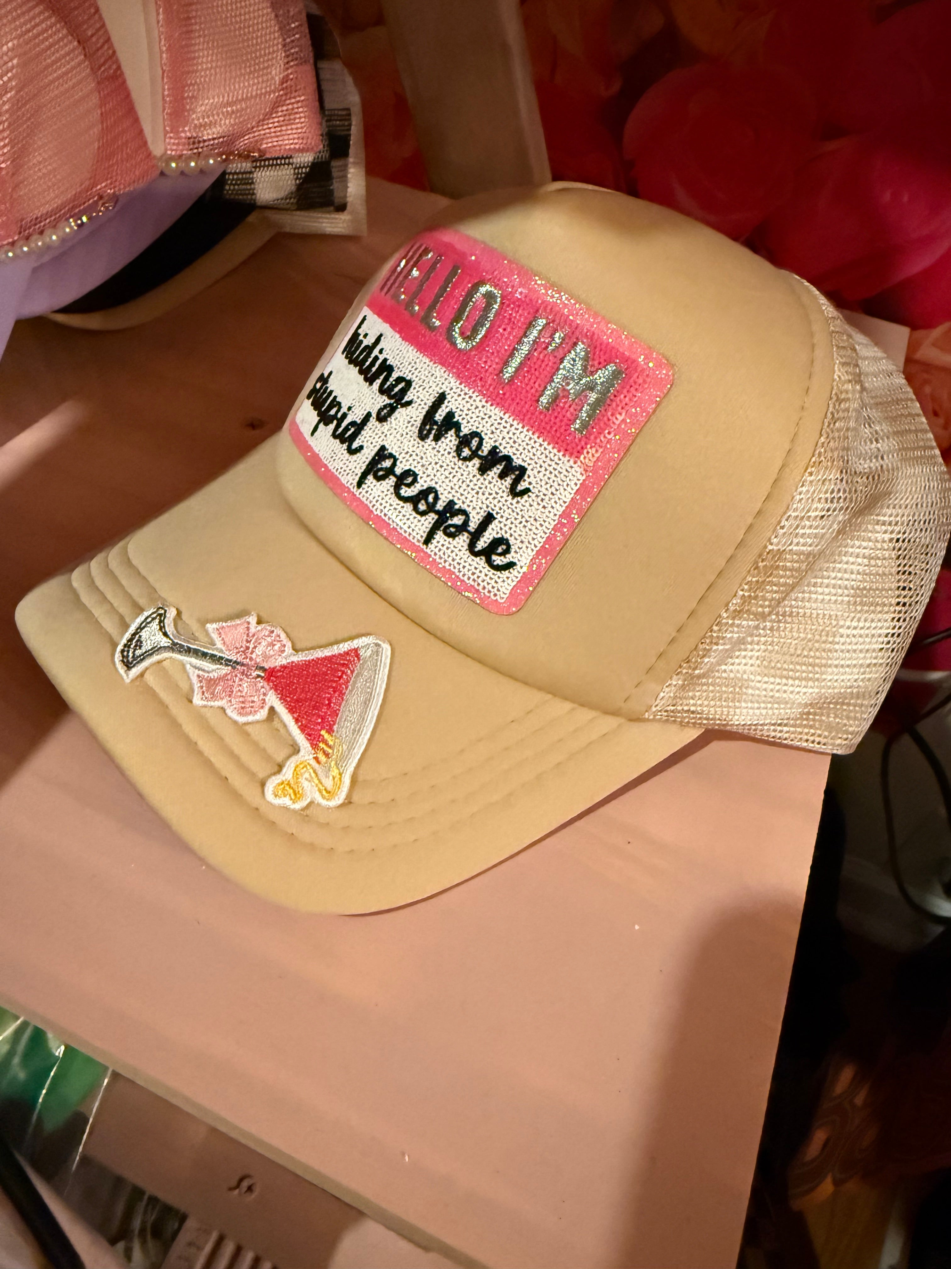 Hiding from Stupid People Trucker Hat